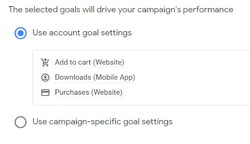 Performance Max allows users to choose from a menu of different goals.